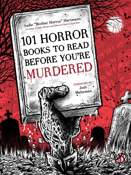 Title details for 101 Horror Books to Read Before You're Murdered by Sadie Hartmann - Wait list